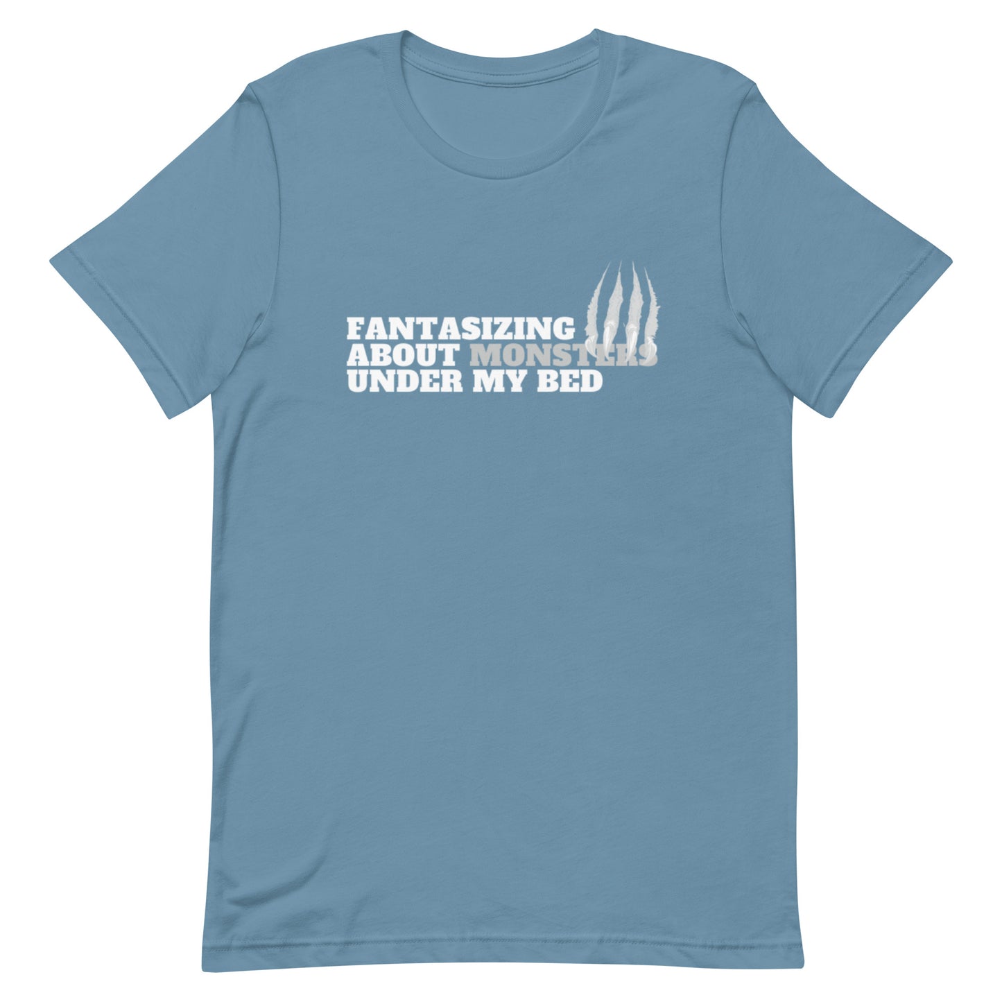 fantasizing about monsters under my bed t-shirt