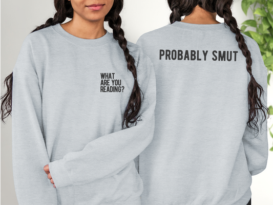 what are you reading/probably smut sweatshirt