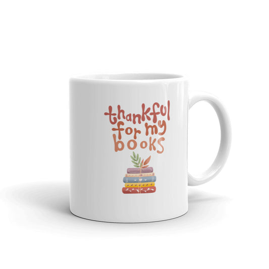 thankful for my books white mug